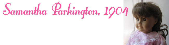 Samantha Parkington, 1904