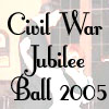Civil War Jubilee Ball 2005